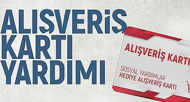 Alışveriş kartı başvurusu nasıl yapılır? Alışveriş kartını kimler alabilir ? Başvurular başladı !